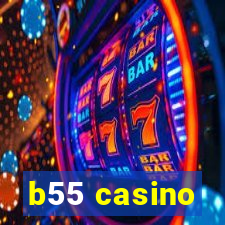 b55 casino